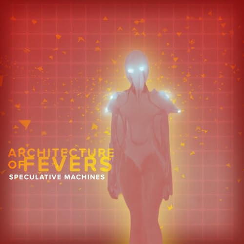 Architecture of Fevers