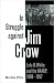 In Struggle against Jim Crow: Lulu B. White and the NAACP, 1900-1957 (Centennial Series of the Association of Former Students, Texas A&M University)