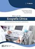 Manual de ecografía clínica para estudiantes y residentes de medicina: 10 (Educación pedagógica)