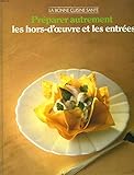  Préparer autrement les hors-d\'oeuvre et les entrees