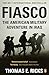 Fiasco: The American Military Adventure in Iraq