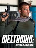 Meltdown: Days of Destruction