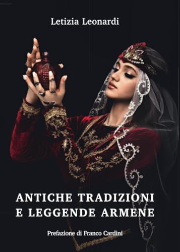 Antiche tradizioni e leggende armene