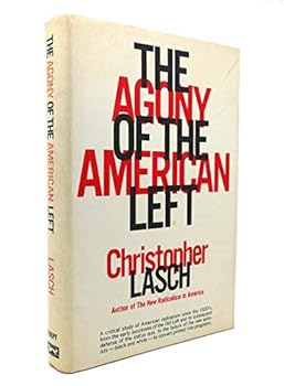 Hardcover The Agony of the American Left Book