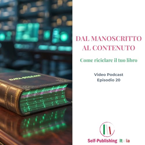 20_Dal manoscritto al contenuto: come riciclare il tuo libro copertina