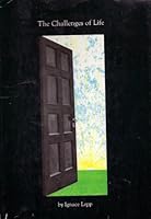 The challenges of life. B0012857K2 Book Cover