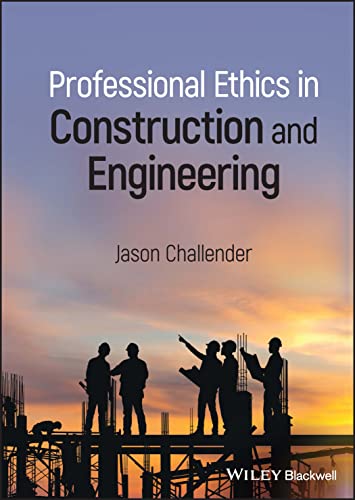 Professional Ethics in Construction and Engineering view 2
