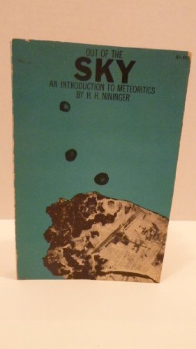 Out of the Sky: An Introduction to Meteoritics B004UIQNG8 Book Cover