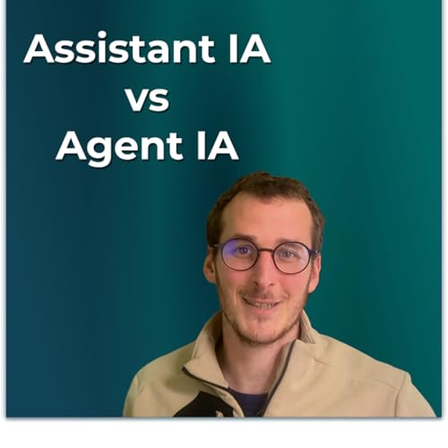 Assistant IA vs Agent IA : la différence que tout le monde oublie