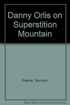 Danny Orlis on Superstition Mountain