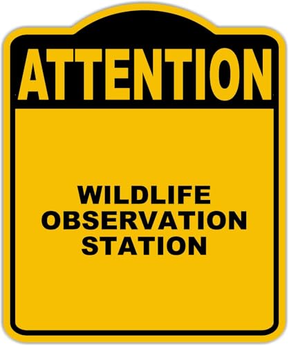 Wildlife Observation Station Attention Yellow Black Sign 8.5X10