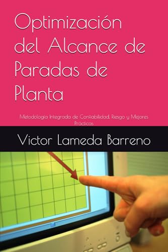 Optimización del Alcance de Paradas de Planta: Metodología Integr...