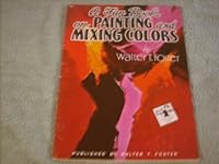 A Fun Book on Painting and Mixing Colors B000B6OEQO Book Cover