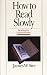 How to Read Slowly: Reading for Comprehension (Wheaton Literary)