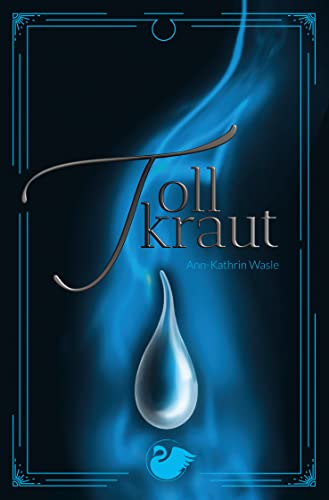 Tollkraut (Nachtschattengewächse 3)