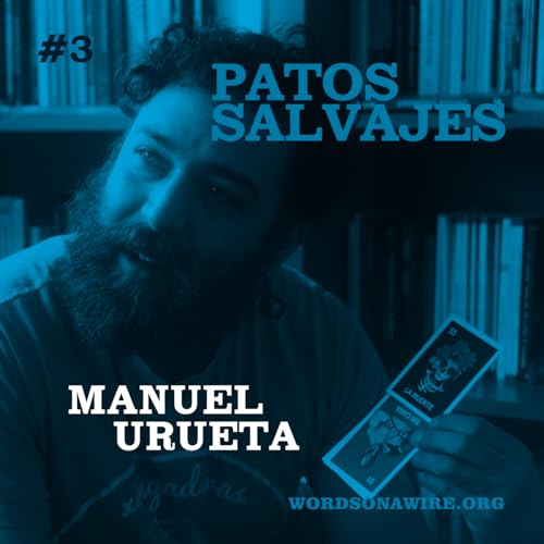 Episode 3: Manuel Urueta