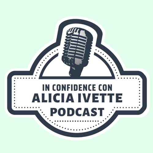 In confidence con Alicia Ivette cover art