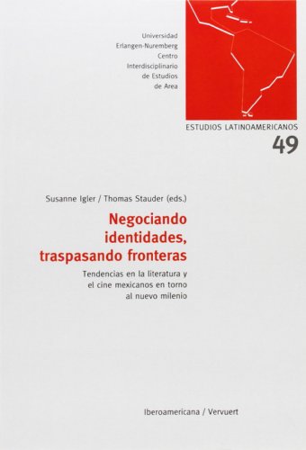 Negociando identidades,traspasando fronteras