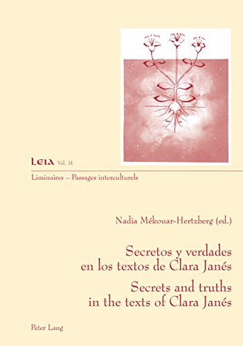 Secretos y verdades en los textos de Clara Janés- Secrets and truths in the texts of Clara Janés (Liminaires – Passages interculturels nº 31) (Spanish Edition)