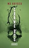 thriller mo hayder  Crâne d\'os. L\'Ultime roman de la reine du thriller anglais, Mo Hayder.
