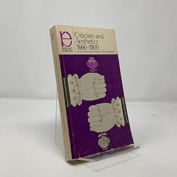 Criticism and aesthetics, 1660-1800; (Rinehart editions, 145)