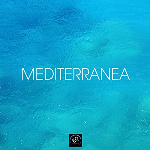 Mediterranea Spa Music - Mediterranean Spa Music. Relaxation Meditation Healing Music for Deep Meditation, Reiki, Massage, Chakra, Yoga and Tai...