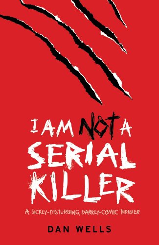 Télécharger I Am Not A Serial Killer: Now a major film (English Edition) Francais PDF
