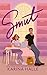 Smut: A Standalone Romantic Comedy