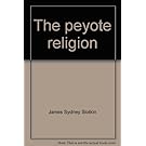 The peyote religion: A study in Indian-white relations