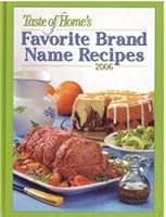Taste Home s Favorite Name Recipes 2006 1412723698 Book Cover