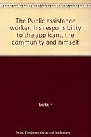 The Public assistance Worker B000E7AVW6 Book Cover