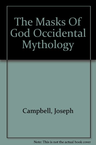 The Masks of God: Occidental Mythology B000ZGWUR0 Book Cover