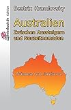 Australien: Zwischen Aussteigern und Neuzeitnomaden (German Edition)