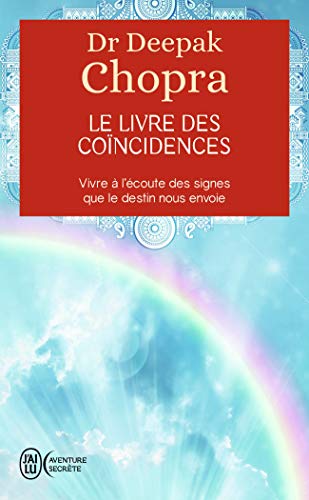  Le livre des coïncidences - Vivre à l'écoute des signes que le destin nous envoie livre En ligne