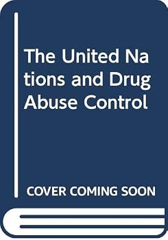 Paperback The United Nations and Drug Abuse Control Book