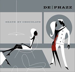Death By Chocolate [Audio CD] De-Phazz