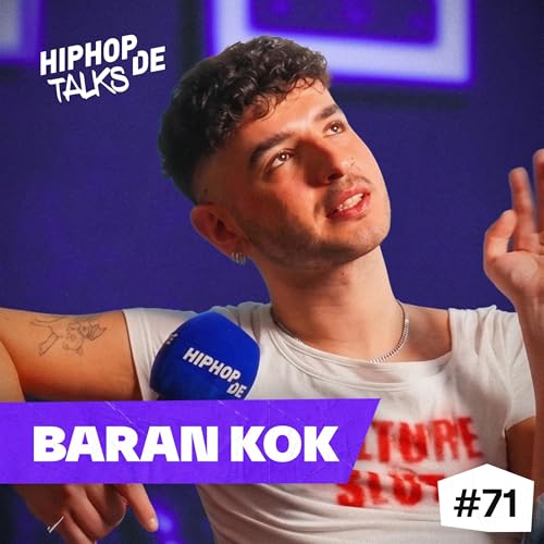 #71 BARAN KOK &uuml;ber queeren Deutschrap, FLER, "Fag Life" & Homophobie
