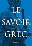 Le Savoir grec (Philosophie)
