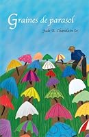 Graines de Parasol 0982055897 Book Cover