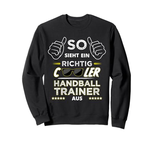 Cooler Handballtrainer Coach Best Handball Trainer Regalo Sudadera