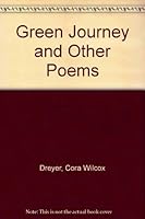 Green Journey and Other Poems, B0007F8KAU Book Cover