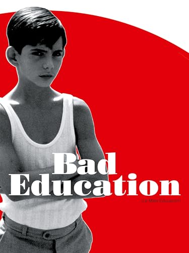 Bad education (La mala educación)