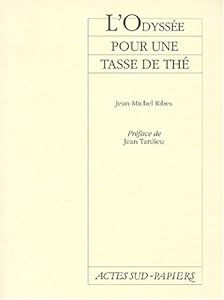 Book's Cover of L'Odyssée pour une tasse de thé : [Paris, Théâtre de la Ville, février 1974]