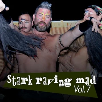 Stark Raving Mad, Vol. 7