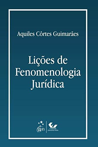 Lições de fenomenologia jurídica: