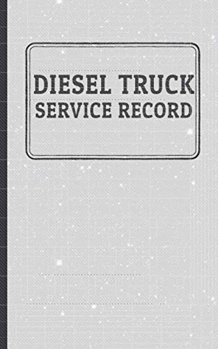 Diesel Truck Service Record: Maintenance Log Book for Oil Burners Paperback – Big Book