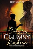 Confessions of a Clumsy Lesbian 191912411X Book Cover