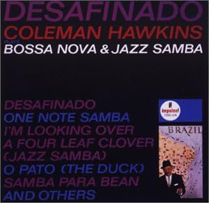 COLEMAN HAWKINS - Desafinado - Disque CD
