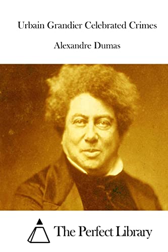 Urbain Grandier Celebrated Crimes (Perfect Library)