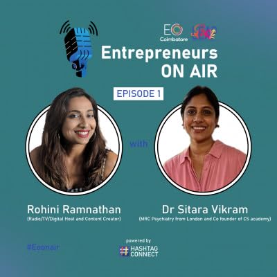 Episode 1 - EOonair with Rohini and Dr Sitara
